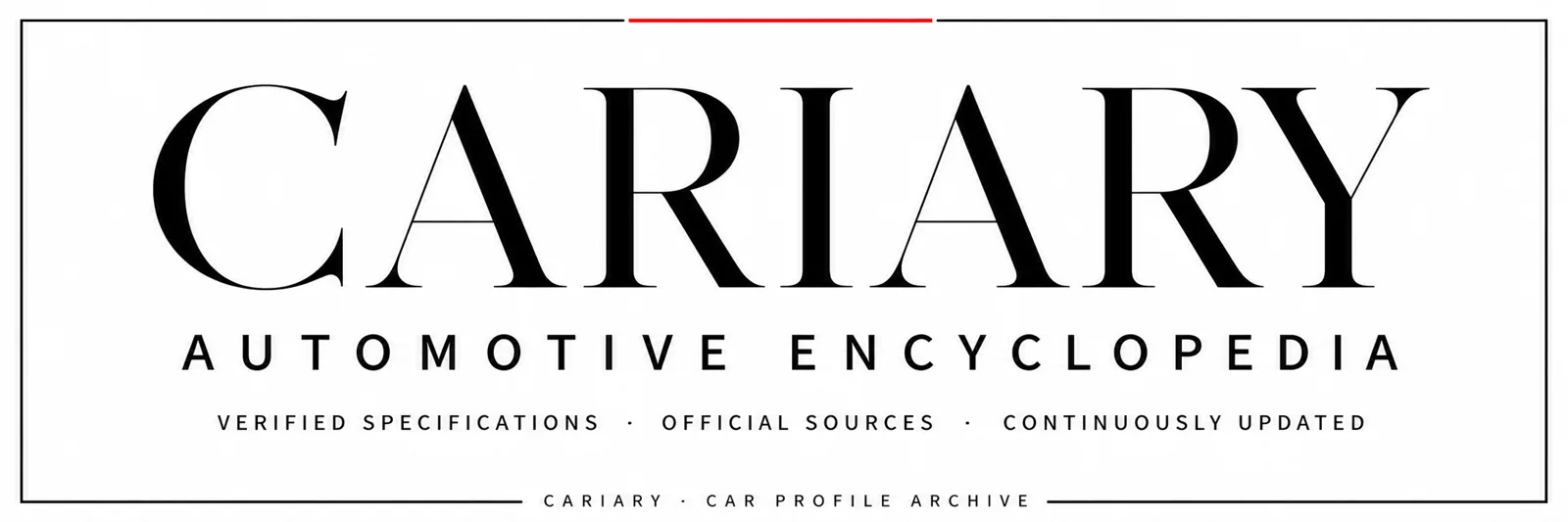 Cariary Automotive Encyclopedia — verified specifications, official sources and continuously updated